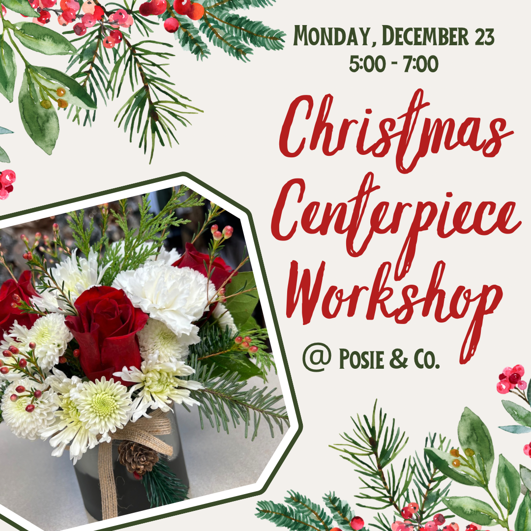 Christmas Centerpiece Workshop